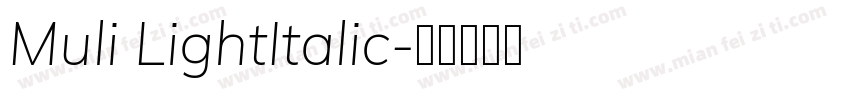 Muli LightItalic字体转换